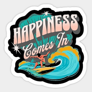 Happiness Comes In Waves, Hello Summer Vintage Funny Surfer Riding Surf Surfing Lover Gifts Sticker